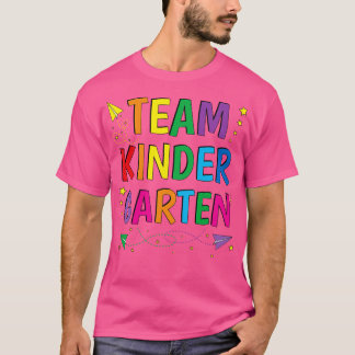 Team Kindergarten Teacher Preschool PreK T-Shirt