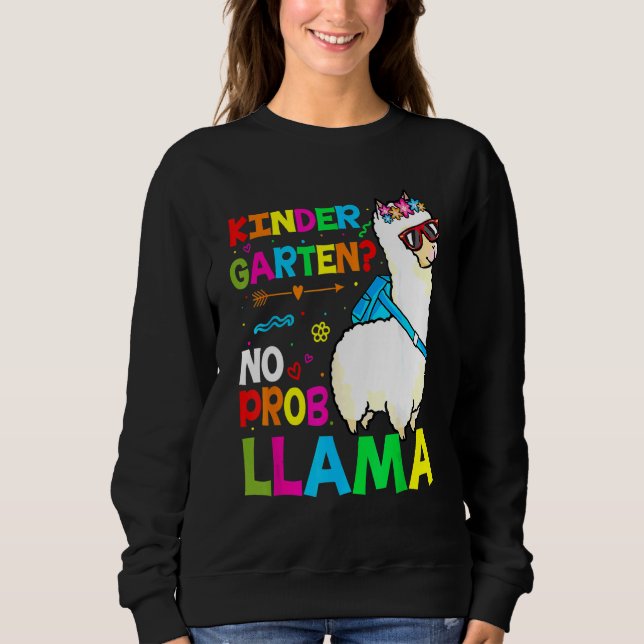 Team Kindergarten Teacher Rainbow No Prob Llama Gi Sweatshirt (Front)