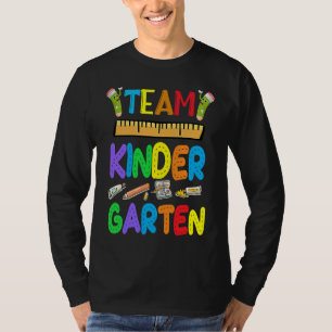 Team Kindergarten Teacher Student Kids Back To Sch T-Shirt
