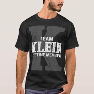 Team KLEIN Lifetime Member T-Shirt