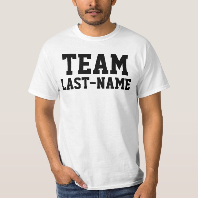 TEAM (Last Name) Family Name T-Shirt (Front)