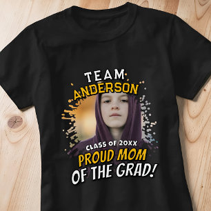 Team [Last Name] Proud Mom of the Grad Photo T-Shirt