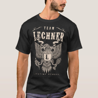 TEAM LECHNER Lifetime Member. T-Shirt
