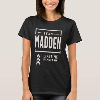 Team Madden Lifetime Member Funny Name Madden T-Shirt