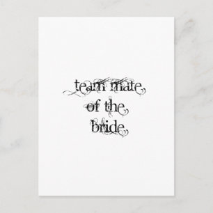 Team Mate of the Bride Postcard