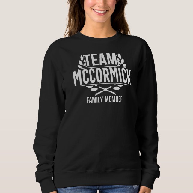 Team Mccormick Family Member Mccormick Sweatshirt (Front)