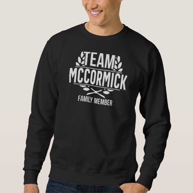 Team Mccormick Family Member Mccormick Sweatshirt (Front)