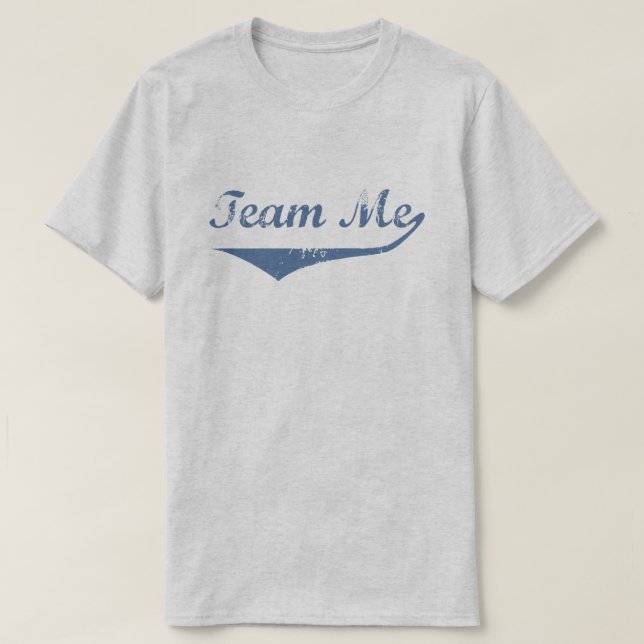 Team Me T-Shirt (Design Front)