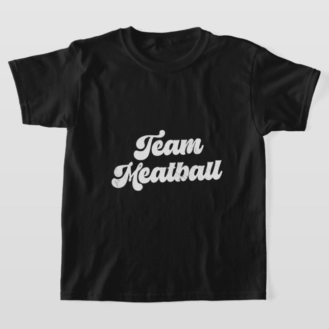 Team Meatball T-Shirt (Laydown)