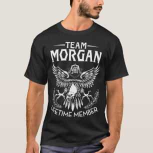 Team MORGAN Lifetime Member Last Name T-Shirt