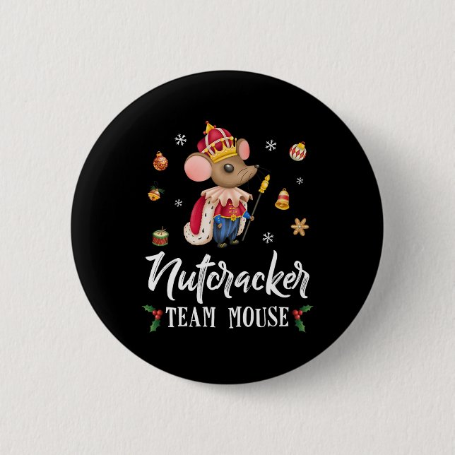 Team Mouse Nutcracker Christmas Dance Fun Soldier  6 Cm Round Badge (Front)