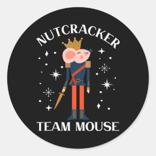 Team Mouse Nutcracker Christmas Dance Fun Soldier Classic Round Sticker