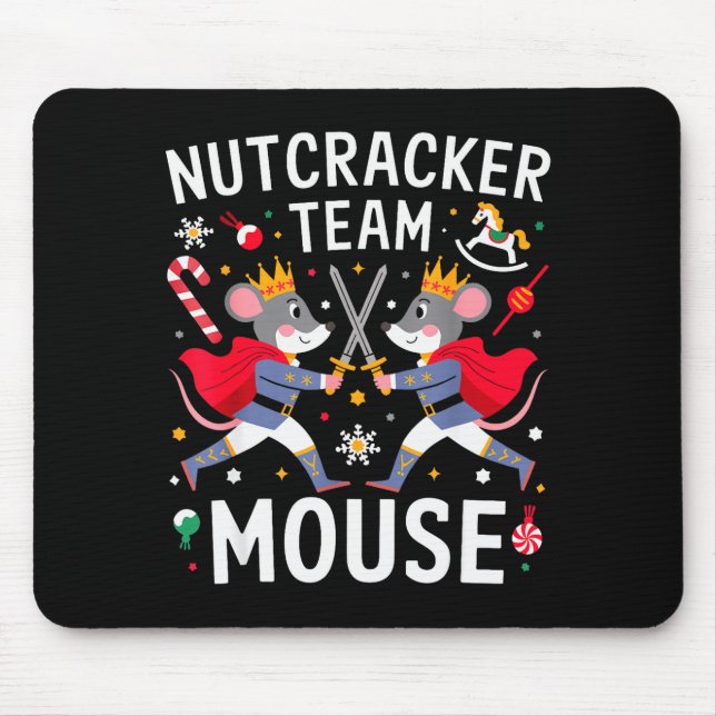 Team Mouse Nutcracker Shirt Christmas Dance Funny  Pad (Front)