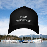Team Name Embroidered Hat<br><div class="desc">Team Embroidered Baseball Cap with Name of City, Town, Country or any word. This Baseball Cap is shown in black with white embroidery. To personalise simply insert the City Name, or other word into our easy template, replacing the word Vancouver. Additional colours are available.</div>