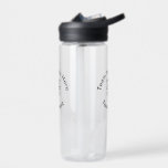 Team name here add name tournament year text water bottle<br><div class="desc">design</div>
