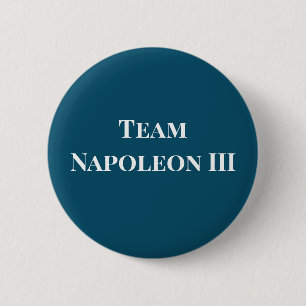 Team Napoleon III 6 Cm Round Badge