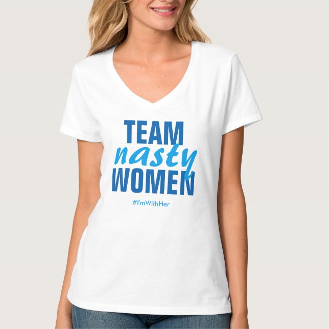 "Team Nasty Women" Tee (Front)