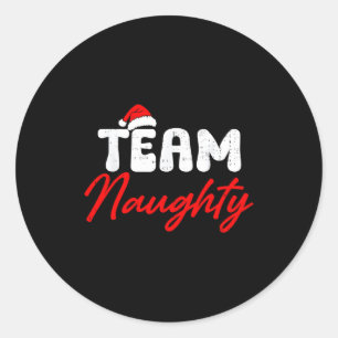 Team Naughty Funny Christmas Couple Matching Team Classic Round Sticker
