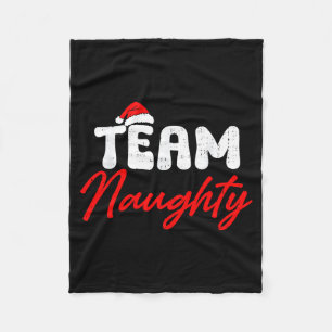 Team Naughty Funny Christmas Couple Matching Team  Fleece Blanket