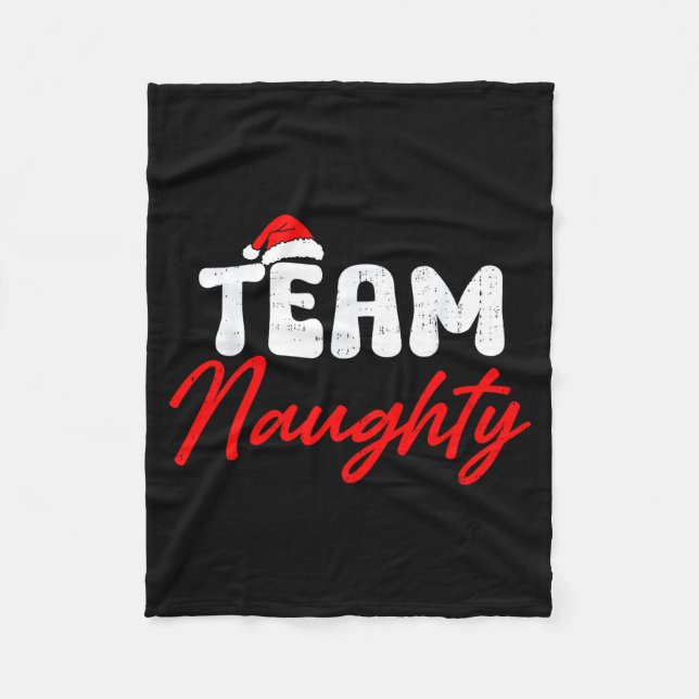 Team Naughty Funny Christmas Couple Matching Team  Fleece Blanket (Front)