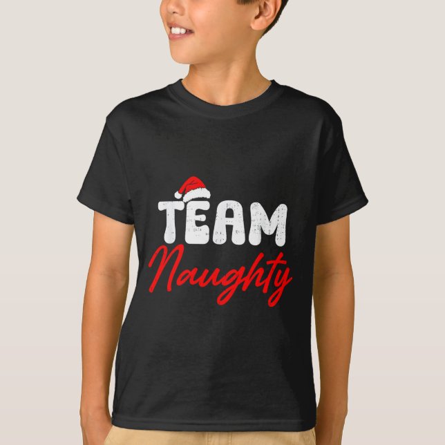 Team Naughty Funny Christmas Couple Matching Team  T-Shirt (Front)