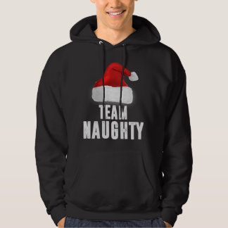 Team Naughty Funny Christmas Pajama Family Matchin Hoodie