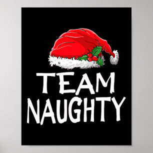 Team Naughty Funny Christmas Pyjamas Santa Claus M Poster