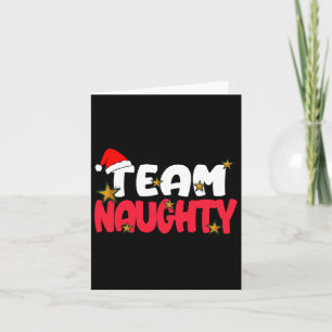 Team Naughty Funny Matching Christmas Family Xmas  Card
