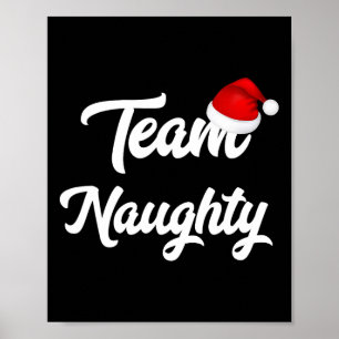 Team Naughty Nice Funny Holiday Christmas Santa Poster