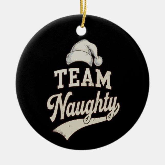 Team Naughty Santa Christmas Xmas Matching Family Ceramic Tree Decoration (Front)