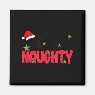 Team Naughty Shirt Funny Matching Christmas Family Magnet