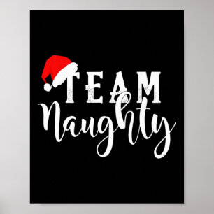Team Naughty - Team Nice Funny Christmas Couple Ma Poster