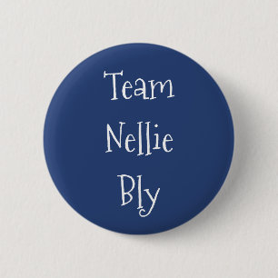 Team Nellie Bly 6 Cm Round Badge