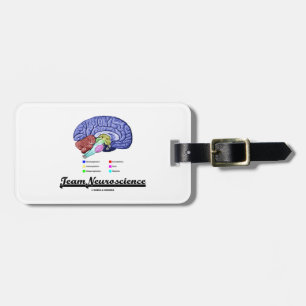 Team Neuroscience (Brain Anatomy Attitude) Luggage Tag
