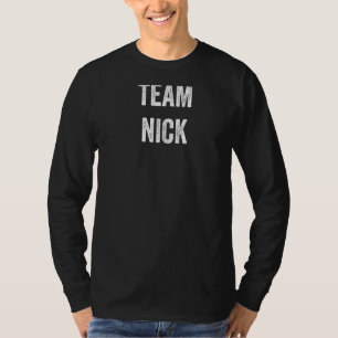 Team Nick Go Nick Supporter Cheer Fan T-Shirt