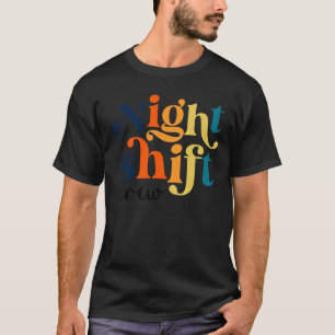 Team Night Shift Nurse Icu Nurse Team Critical Car T-Shirt