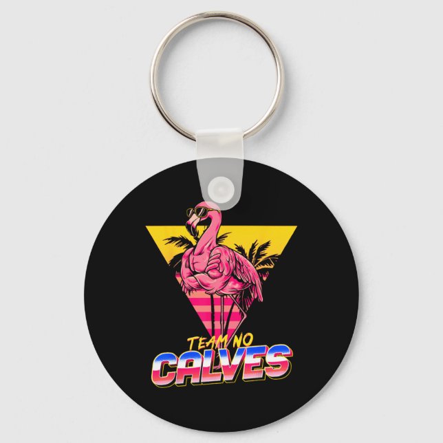 Team No Calves Flamingo Gym Weightlifting Bodybuil Key Ring (Front)