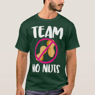 Team No Nuts Funny Gender Reveal Peanuts Love  T-Shirt