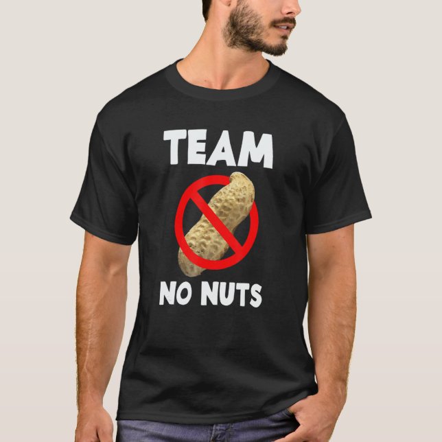 Team No Nuts Gender Reveal Announcement T-Shirt (Front)