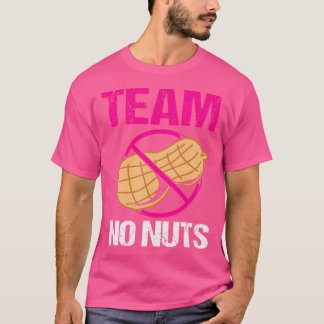 Team No Nuts Gender Reveal T-Shirt