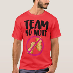 Team No Nuts Peanut Funny Gender Reveal Love  T-Shirt