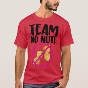 Team No Nuts Peanut Funny Gender Reveal Love T-Shirt