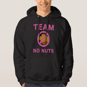 Team No Nuts Team Girl Gender Reveal Baby Shower G Hoodie