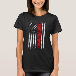 Team Normal Us Flag Political Humour Teamnormal Ap T-Shirt