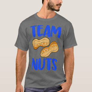 Team Nuts Funny Gender Reveal Peanut Love 750 T-Shirt