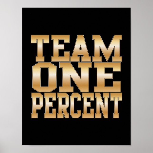 Team One Percent, Get Rich Poster (Front)
