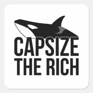 Team Orca "Capsize The Rich" Square Sticker