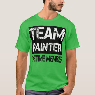 Team Painter Lifetime Member  T-Shirt
