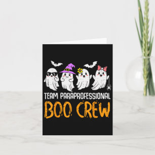 Team Paraprofessional Boo Crew Ghost Halloween Par Card