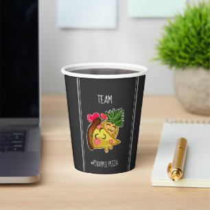 Team Pinapple Pizza Paper Cups